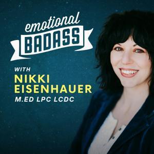Emotional Badass by Nikki Eisenhauer