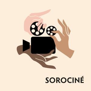 Sorociné, le podcast cinéma féministe by Sorociné