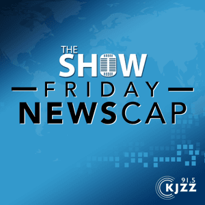 KJZZ's The Show: Friday NewsCap by KJZZ