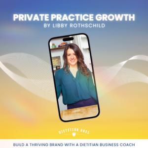 Dietitian Boss with Libby Rothschild by Libby Rothschild