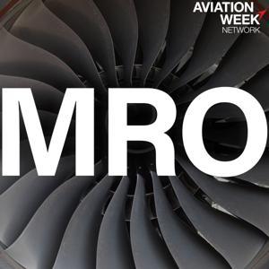 Aviation Week's MRO Podcast by Aviation Week Network