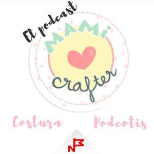 Mami Crafter el podcast by Nación Podcast