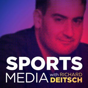 Sports Media with Richard Deitsch by Audacy