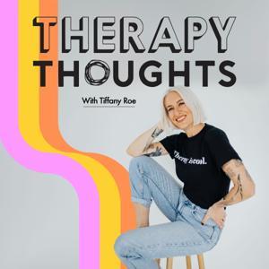 Therapy Thoughts by Therapy Thoughts