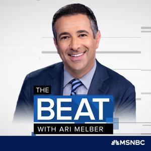 The Beat with Ari Melber by Ari Melber, MSNBC
