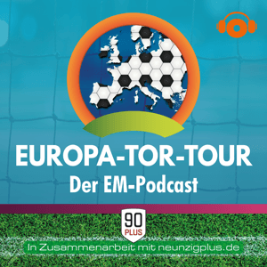 Europa-Tor-Tour - Der EM-Podcast by © 2026 podcastbu.de