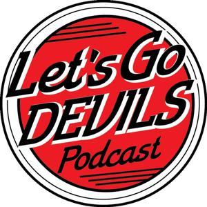 Let's Go Devils Podcast by Primetime Radio Network