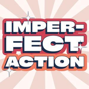 Imperfect Action by Steph Taylor