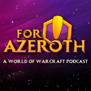 For Azeroth! by Manny Thomas and Jared Arnold.