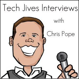 Tech Jives Interviews With Chris Pope – Tech Jives Network by TechJives.net