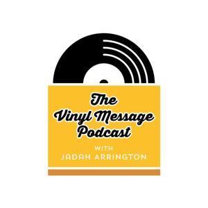 Vinyl Message by Jadah Arrington