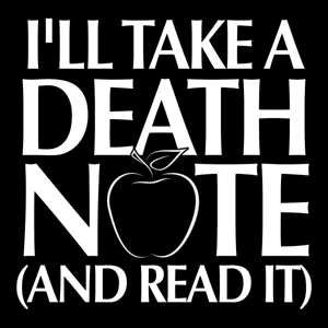 I'll Take a Death Note (and Read It) by Graphic