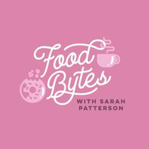 Food Bytes with Sarah Patterson by Howdy Partners Media