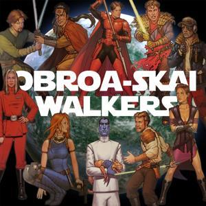 Obroa-skai Walkers by Obroa-Skai Walkers - A Star Wars Book Club Podcast