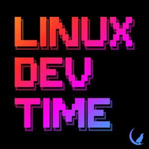 Linux Dev Time by The Late Night Linux Family