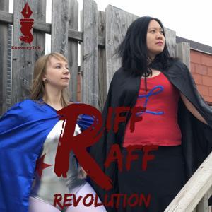 Riff Raff Revolution by KnaveryInk, Perry Hunt, and Laura LeeLun