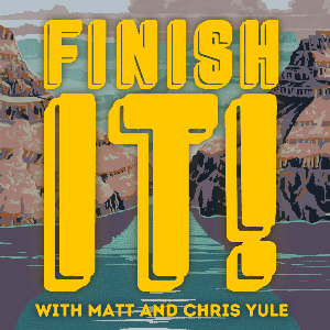 Finish It! by Matt and Chris Yule