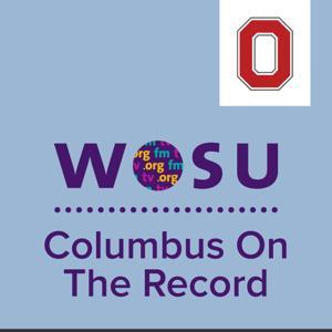 Columbus on the Record by WOSU Public Media