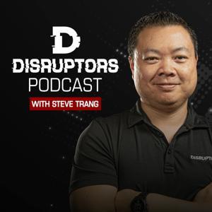 Disruptors by Steve Trang