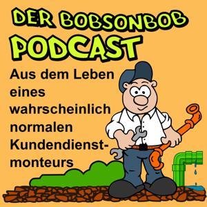 Der Bobsonbob Podcast by Bobsonbob
