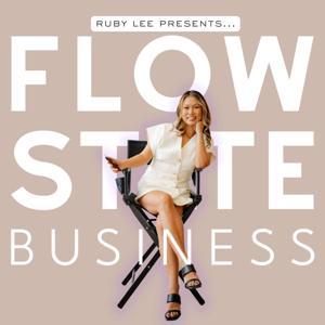 Flow State Business by Ruby Lee