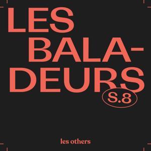 Les Baladeurs by Les Others
