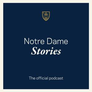 Notre Dame Stories by Notre Dame Stories