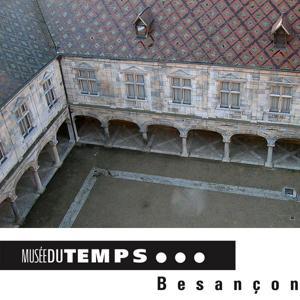 Das Zeitmuseum - Besançon by Das Zeitmuseum - Besançon