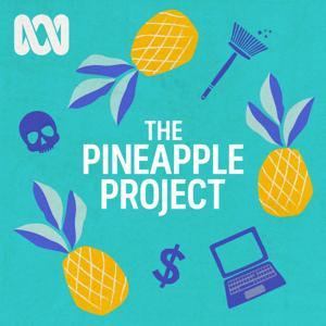 The Pineapple Project by ABC