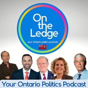 On The Ledge - your Ontario politics podcast by Dave Trafford and iContact Productions