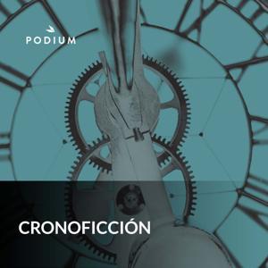Cronoficción by Podium Podcast