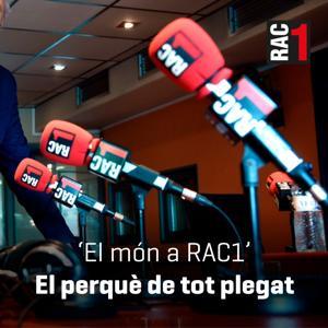 El món a RAC1 - El perquè de tot plegat by RAC1