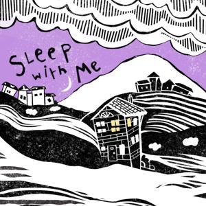 Sleep With Me by Silver Sleeper Productions LLC