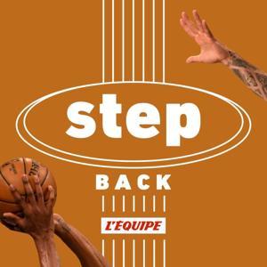 Step back, le podcast basket de L'Équipe by L'Equipe