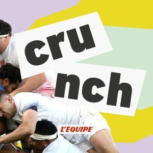 Crunch, le podcast rugby de L'Équipe by L'Equipe