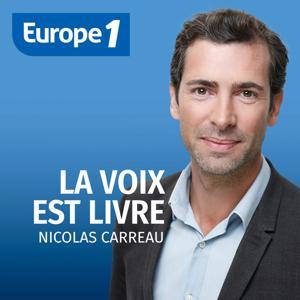 La voix est livre - Nicolas Carreau by Europe 1