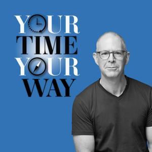 Your Time, Your Way by Carl Pullein