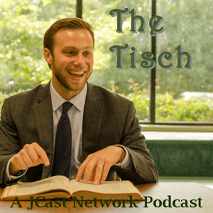 The Tisch with Rabbi Michael Knopf by JCast Network