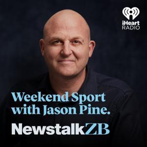 Weekend Sport with Jason Pine by Newstalk ZB