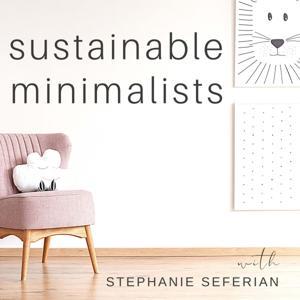 Sustainable Minimalists by Stephanie Seferian