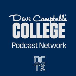 Dave Campbell's College Podcast Network by Dave Campbell's Texas Football