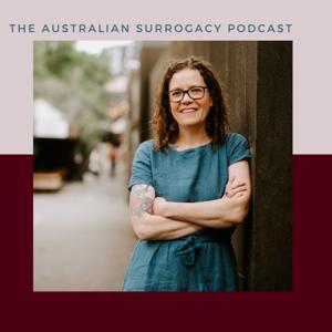 The Australian Surrogacy Podcast by Sarah Jefford