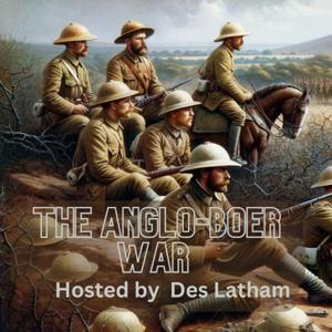 The Anglo-Boer War by Desmond Latham