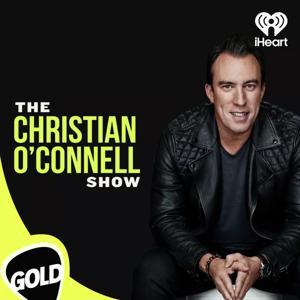 The Christian O’Connell Show by GOLD and iHeart Australia