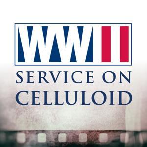 Service On Celluloid by National WWII Museum