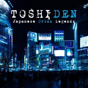 Toshiden: Exploring Japanese Urban Legends by Tara A. Devlin