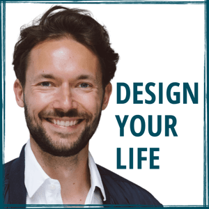 Design Your Life mit David Blum by David Blum