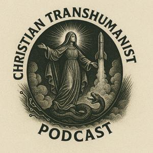 The Christian Transhumanist Podcast by Micah Redding