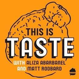 This Is TASTE by Aliza Abarbanel & Matt Rodbard