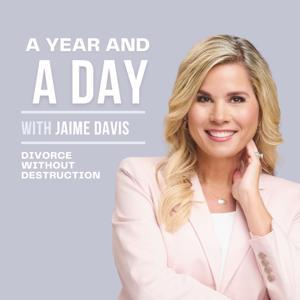 A Year and a Day: Divorce Without Destruction by Jaime Davis